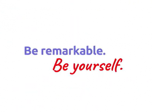 New Employer Brand: "Be remarkable. Be yourself."